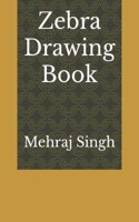 Zebra Drawing Book
