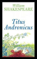 Titus Andronicus by William Shakespeare illustrated