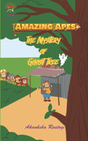 Amazing Apes - The Mystery of Ghost Tree: (Amazing Apes)