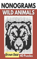 Nonograms, Wild Animals: Nonogram Puzzle Book, Griddlers logic Puzzles Black and White: Hanjie, Picross, Picture Cross - Unique Solutions Nonogram Books for Adults