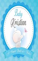 Baby Kristian A Simple Book of Firsts