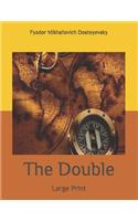 The Double: Large Print