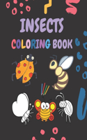 Insects Coloring Book: coloring book for Boys, Girls, Fun, ... book for kids ages 2-4 4-8 / 25 Unique & Cute Illustrations, 8x10, Soft Cover, Glossy Finish