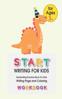 Start Writing for Kids: Handwriting Practice Book For Kids Writing Page and Coloring Book: Numbers 1-10: For Preschool, Kindergarten, and Kids Ages 3+:8.5x11: 50 pages: Ora