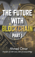 Future with Blockchain - Part 1