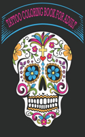 Tattoo Coloring Book for Adult