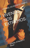 Vivendo Nos Extremos