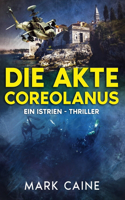 Die Akte Coreolanus