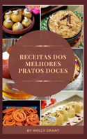 Receitas DOS Melhores Pratos Doces