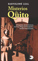 Los misterios de Quito