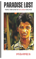 Paradise Lost: People Torn Apart by Sri Lankan Civil War(History Books)