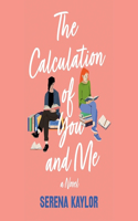 Calculation of You and Me