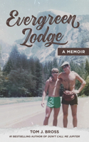 Evergreen Lodge