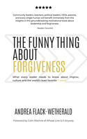 Funny Thing About Forgiveness