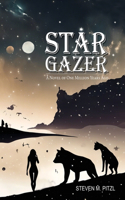 Stargazer: A Novel of One Million Years Ago