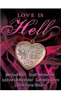 Love Is Hell