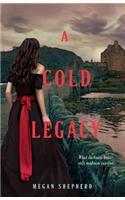A Cold Legacy: (3 Madman's Daughter)