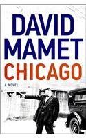 Chicago: A Novel