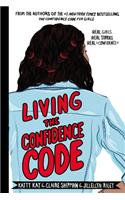 Living the Confidence Code ()