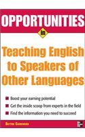 Opportunities in Teaching English to Speakers of Other Languages