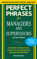 Perfect Phrases for Managers and Supervisors, Second Edition: (Perfect Phrases)