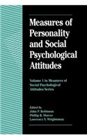Measures of Personality and Social Psychological Attitudes