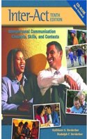 Student Workbook for Inter-Act: Interpersonal Communication Concepts, Skills, and Contexts, 10th Ed.