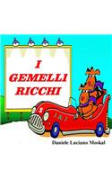 I Gemelli Ricchi