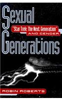 Sexual Generations: Star Trek: The Next Generation and Gender