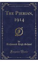 The Pierian, 1914 (Classic Reprint)