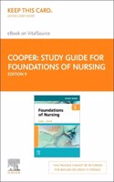 Study Guide for Foundations of Nursing - Elsevier eBook on Vitalsource (Retail Access Card): Study Guide for Foundations of Nursing - Elsevier eBook on Vitalsource (Retail Access Card)