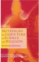 Metaphors for God's Time in Science and Religion