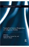 Twenty-First Century Perspectives on Indigenous Studies