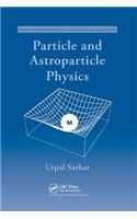 Particle and Astroparticle Physics