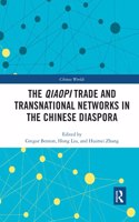 The Qiaopi Trade and Transnational Networks in the Chinese Diaspora