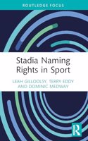 Stadia Naming Rights in Sport