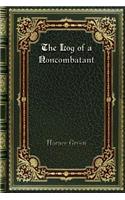 The Log of a Noncombatant