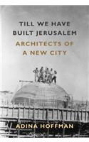 Till We Have Built Jerusalem