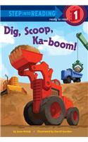 Dig, Scoop, Ka-Boom!