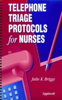 Telephone Triage Protocols for Nurses