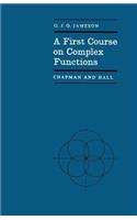 First Course on Complex Functions