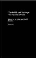 The Politics of Heritage