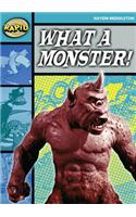 Rapid Reading: What a Monster! (Stage 3, Level 3B)