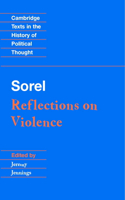 Sorel: Reflections on Violence