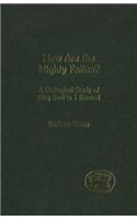 How Are the Mighty Fallen?