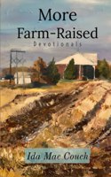 More Farm-Raised Devotionals