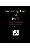 Improving Time to Profit