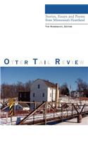 Otter Tail Review: Stories, Essays and Poems from Minnesota's Heartland(English)