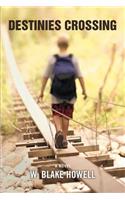 Destinies Crossing: (English)