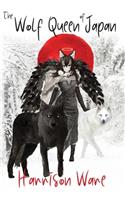 The Wolf Queen of Japan